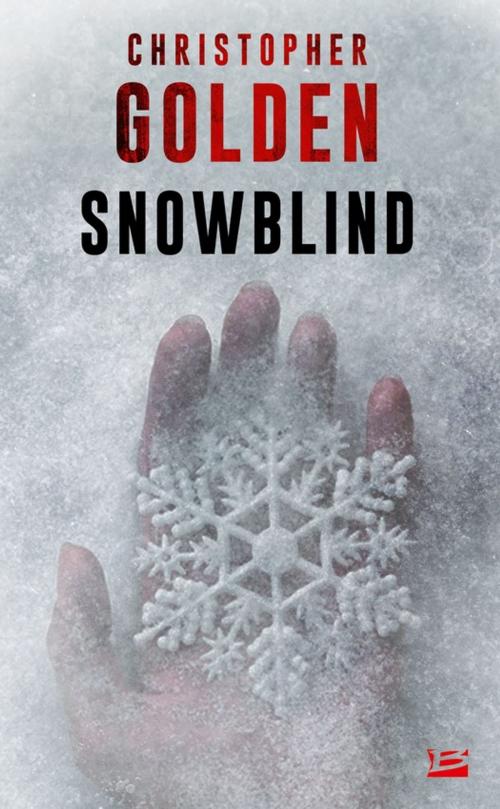 Cover of the book Snowblind by Christopher Golden, Bragelonne