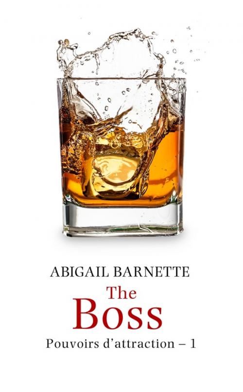 Cover of the book The Boss by Abigail Barnette, Milady