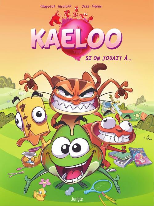 Cover of the book Kaeloo - Tome 1 by Loïc NICOLOFF, JUNGLE
