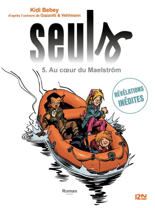 Cover of the book Seuls - tome 05 by Kidi BEBEY, Univers Poche