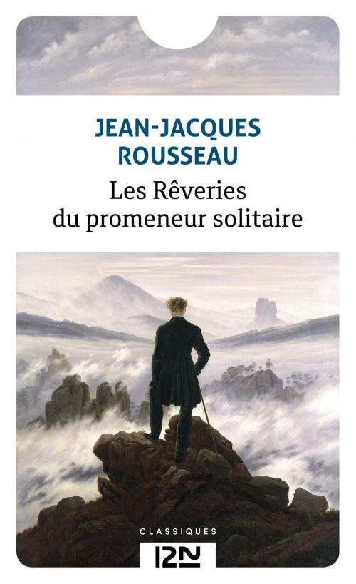 Cover of the book Les Rêveries du promeneur solitaire by Jean-Jacques ROUSSEAU, Univers Poche