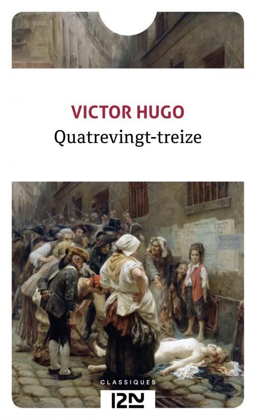 Cover of the book Quatrevingt-treize by Victor HUGO, Univers Poche