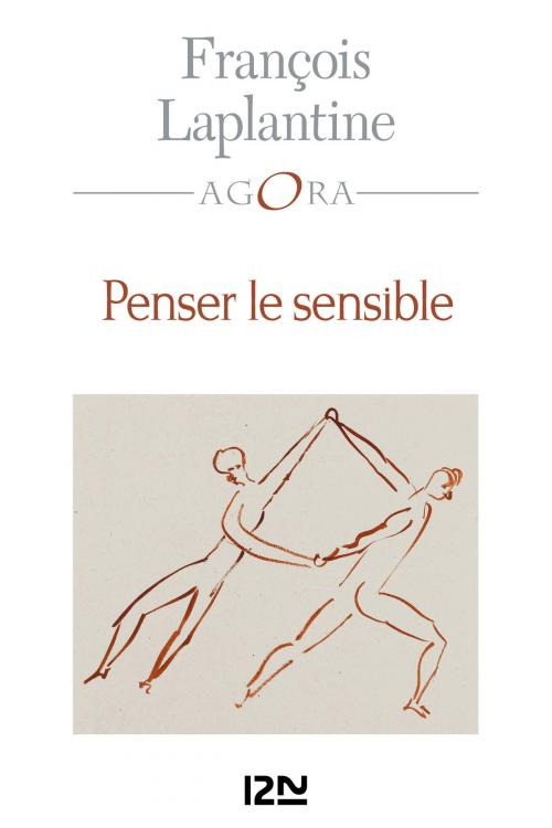 Cover of the book Penser le sensible by François LAPLANTINE, Univers Poche