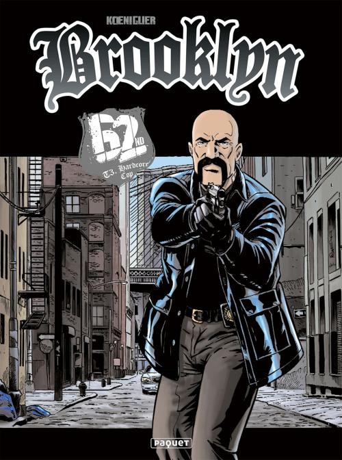 Cover of the book Brooklyn 62nd T3 by Michel Koeniguer, Paquet