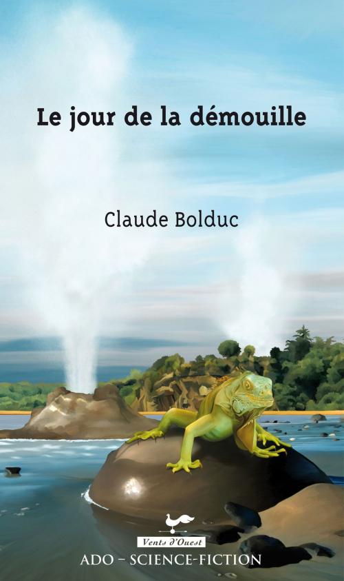 Cover of the book Le jour de la démouille by Claude Bolduc, VENTS D'OUEST