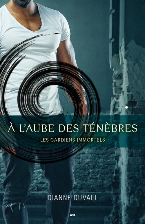 Cover of the book À l’aube des ténèbres by Dianne Duvall, Éditions AdA