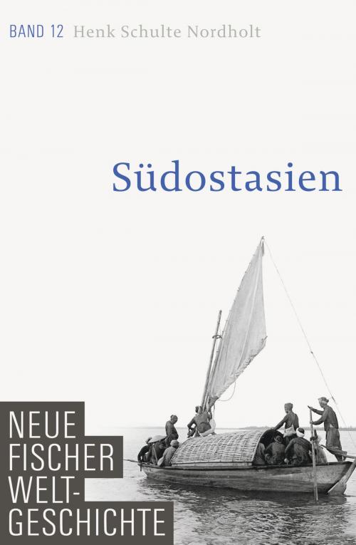 Cover of the book Neue Fischer Weltgeschichte. Band 12 by Prof. Dr. Henk Schulte Nordholt, FISCHER E-Books