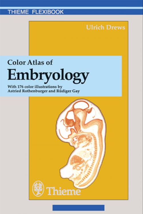 Cover of the book Color Atlas of Embryology by Ulrich Drews, Thieme