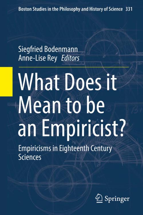 Cover of the book What Does it Mean to be an Empiricist? by , Springer International Publishing