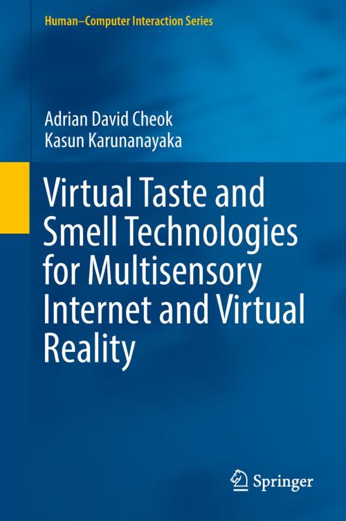 Cover of the book Virtual Taste and Smell Technologies for Multisensory Internet and Virtual Reality by Adrian David Cheok, Kasun Karunanayaka, Springer International Publishing