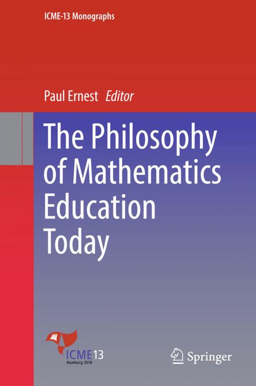 Cover of the book The Philosophy of Mathematics Education Today by , Springer International Publishing