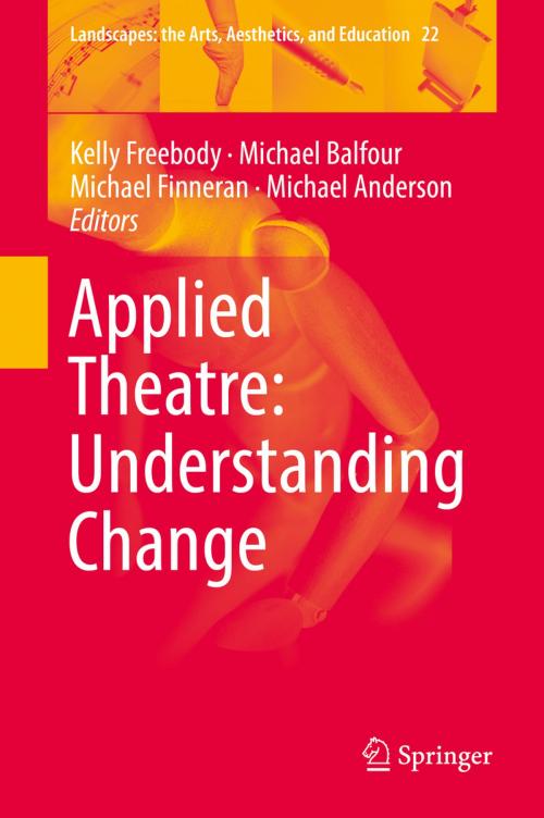 Cover of the book Applied Theatre: Understanding Change by , Springer International Publishing