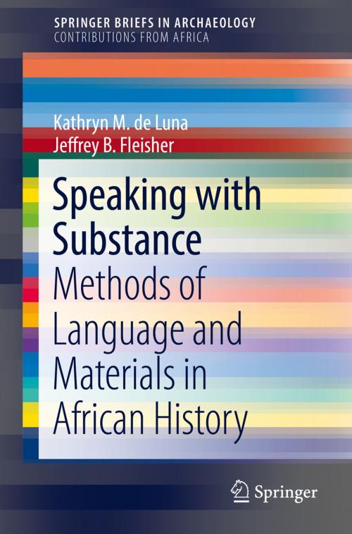 Cover of the book Speaking with Substance by Kathryn M. de Luna, Jeffrey B. Fleisher, Springer International Publishing