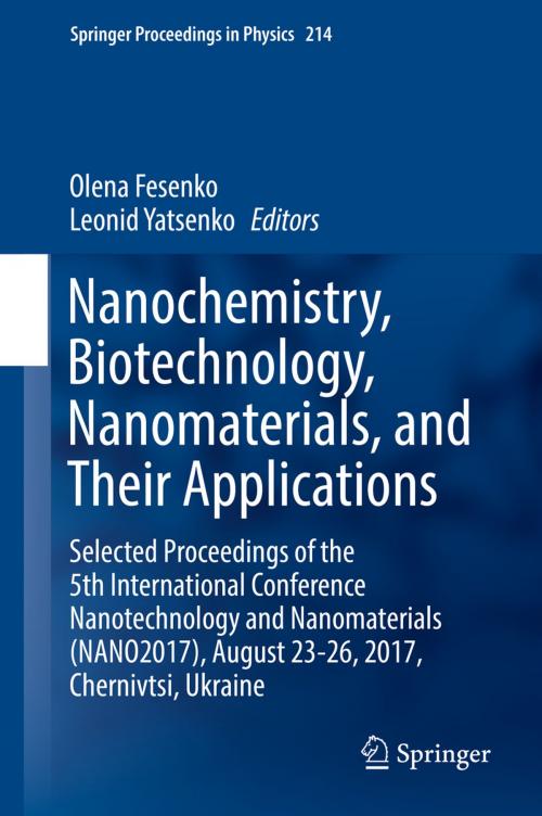 Cover of the book Nanochemistry, Biotechnology, Nanomaterials, and Their Applications by , Springer International Publishing
