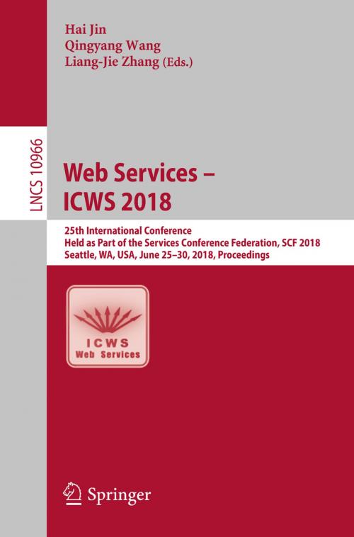 Cover of the book Web Services – ICWS 2018 by , Springer International Publishing