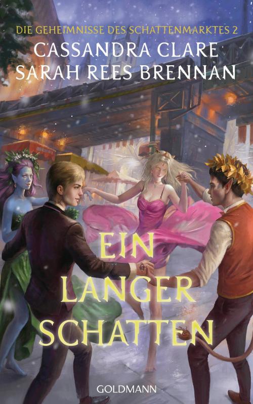 Cover of the book Ein langer Schatten by Cassandra Clare, Sarah Rees  Brennan, Goldmann Verlag