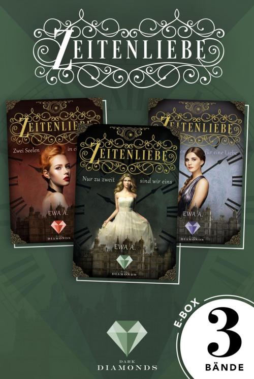 Cover of the book Zeitenliebe: Alle Bände der romantischen "Zeitenliebe"-Trilogie in einer E-Box! by Ewa A., Carlsen