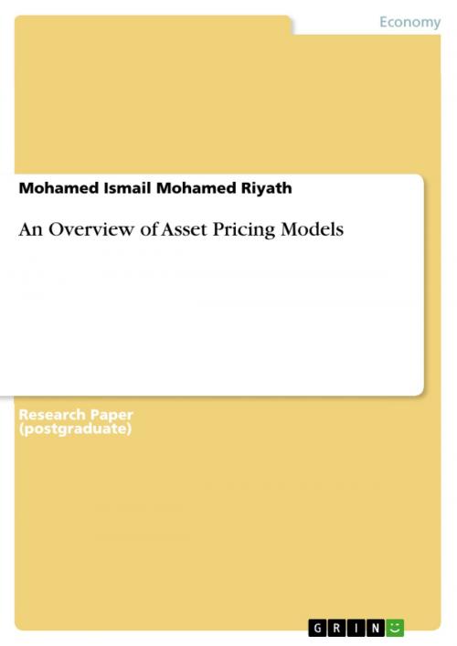 Cover of the book An Overview of Asset Pricing Models by Mohamed Ismail Mohamed Riyath, GRIN Verlag