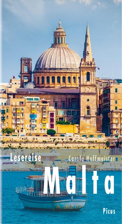 Cover of the book Lesereise Malta by Carola Hoffmeister, Picus Verlag