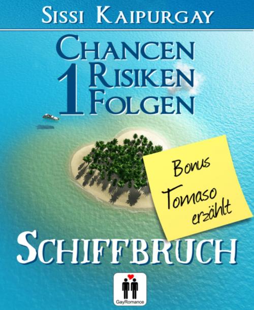 Cover of the book Chancen, Risiken, Folgen 1 Bonus Tomaso erzählt by Sissi Kaipurgay, BookRix