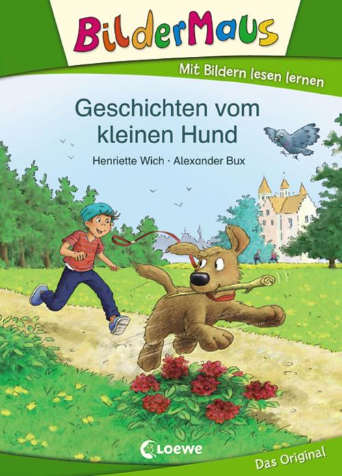 Cover of the book Bildermaus - Geschichten vom kleinen Hund by Henriette Wich, Loewe Verlag