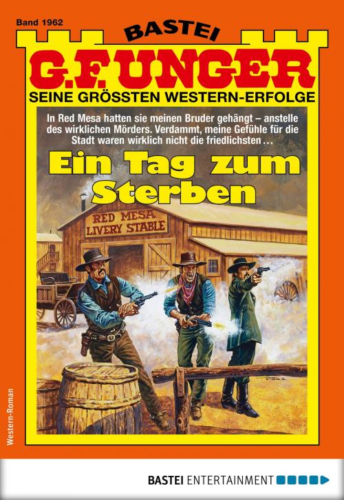 Cover of the book G. F. Unger 1962 - Western by G. F. Unger, Bastei Entertainment