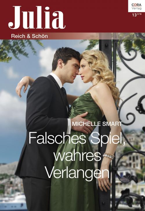 Cover of the book Falsches Spiel, wahres Verlangen by Michelle Smart, CORA Verlag