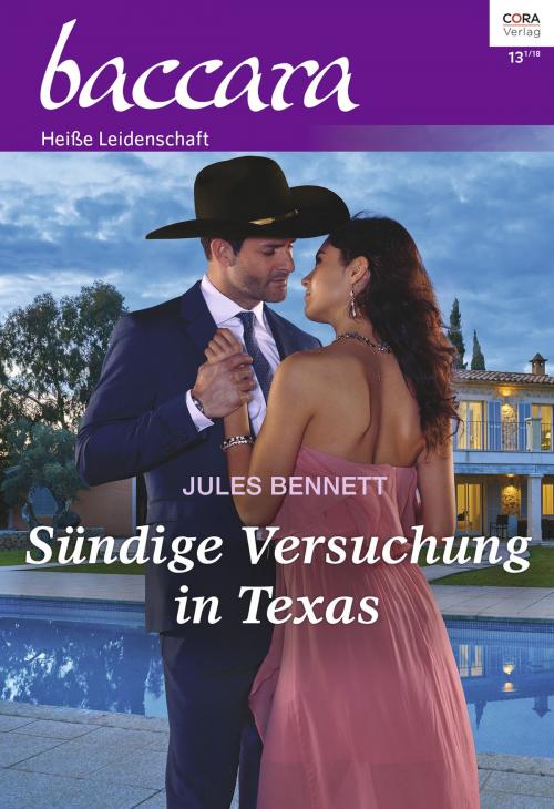 Cover of the book Sündige Versuchung in Texas by Jules Bennett, CORA Verlag