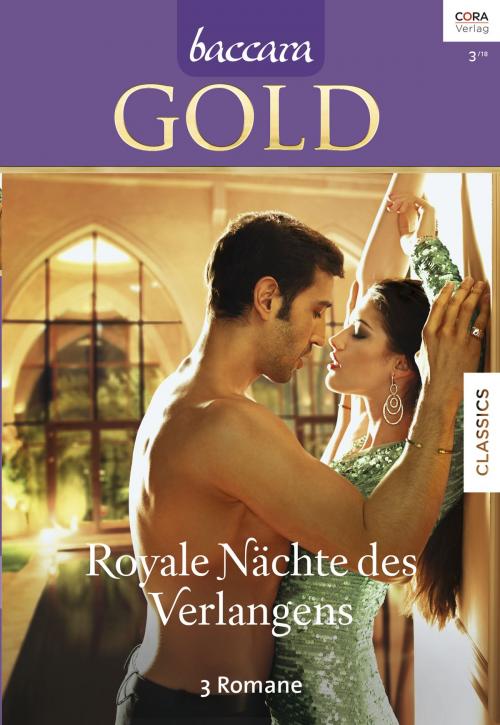 Cover of the book Baccara Gold Band 4 by Kristi Gold, Michelle Celmer, Alexandra Sellers, CORA Verlag