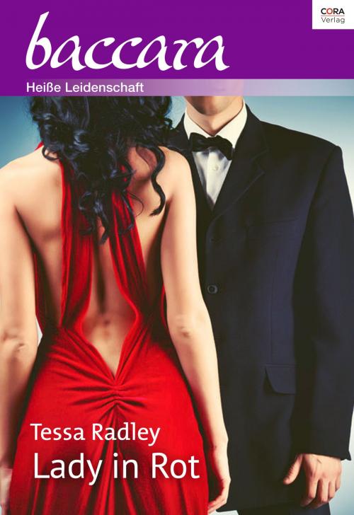 Cover of the book Lady in Rot by Tessa Radley, CORA Verlag