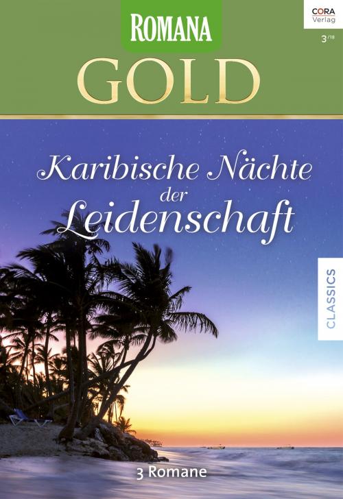 Cover of the book Romana Gold Band 45 by Anne Mather, Renee Roszel, Christine Greig, CORA Verlag