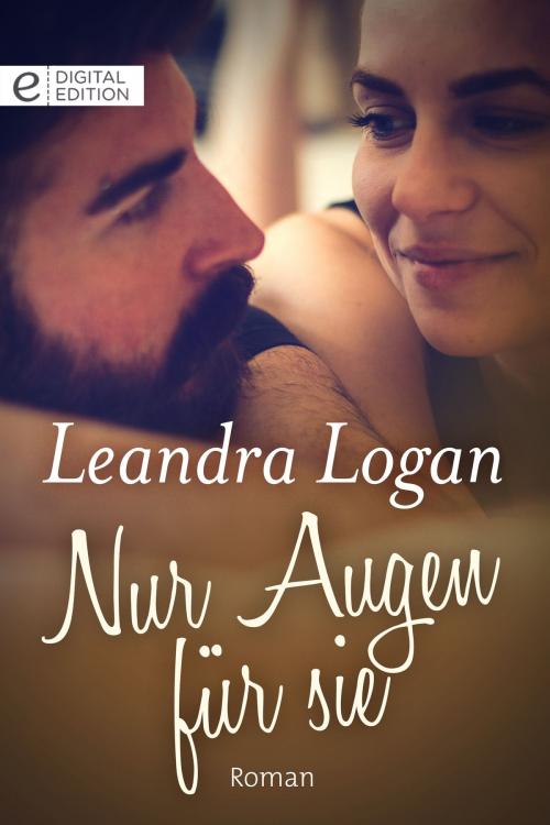 Cover of the book Nur Augen für sie by Leandra Logan, CORA Verlag