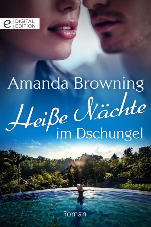 Cover of the book Heiße Nächte im Dschungel by Amanda Browning, CORA Verlag