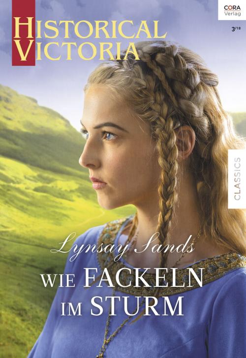 Cover of the book Wie Fackeln im Sturm by Lynsay Sands, CORA Verlag