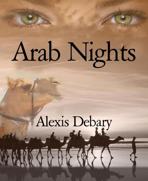 Cover of the book Arab Nights by Alexis Debary, BookRix