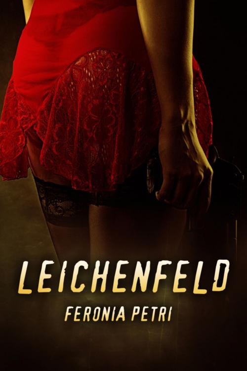 Cover of the book Leichenfeld by Feronia Petri, BookRix