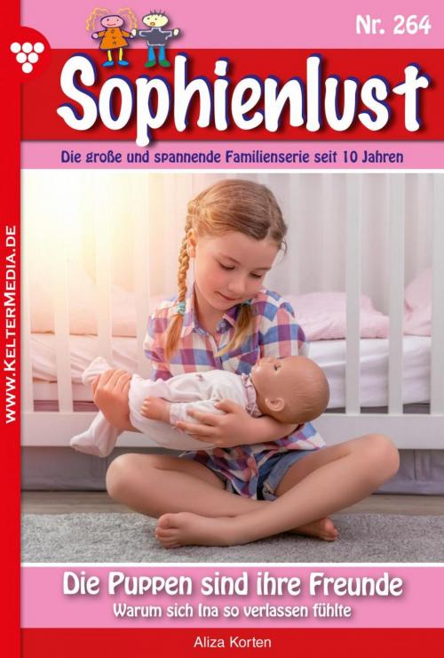 Cover of the book Sophienlust 264 – Familienroman by Aliza Korten, Kelter Media