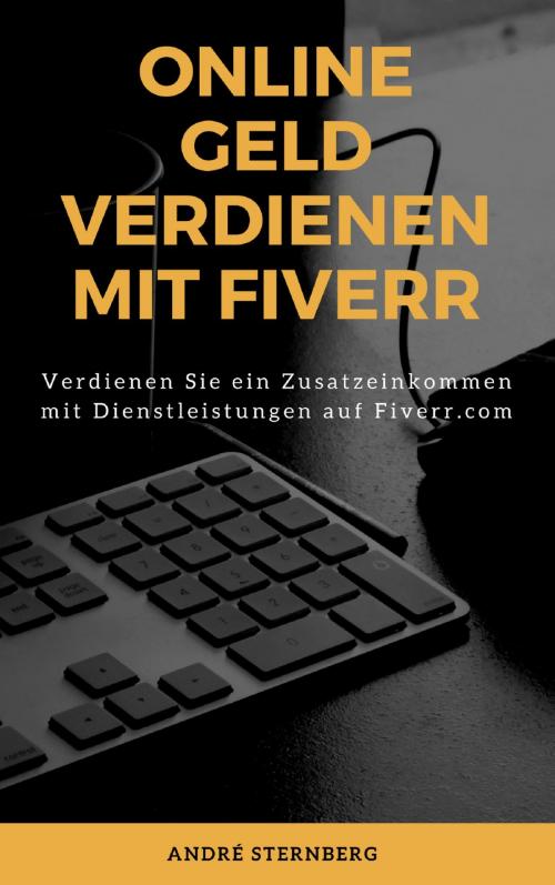 Cover of the book Online Geld verdienen mit Fiverr by Andre Sternberg, neobooks