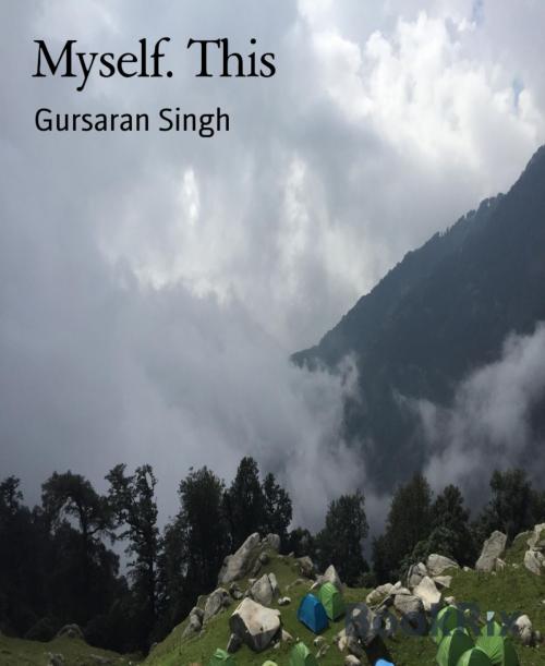 Cover of the book Myself. This by Gursaran Singh, BookRix