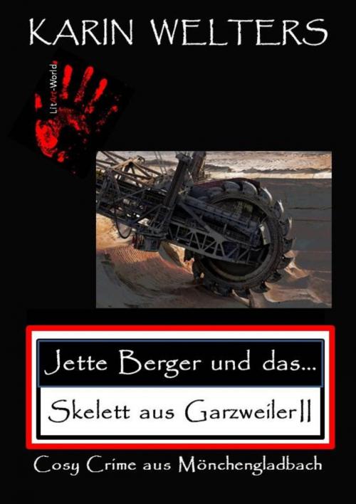 Cover of the book Jette Berger und das Skelett aus Garzweiler II by Karin Welters, BookRix