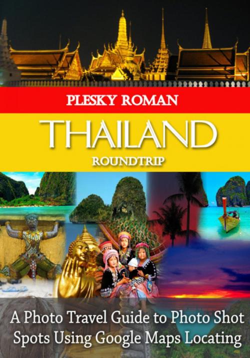 Cover of the book Thailand Roundtrip by Roman Plesky, epubli