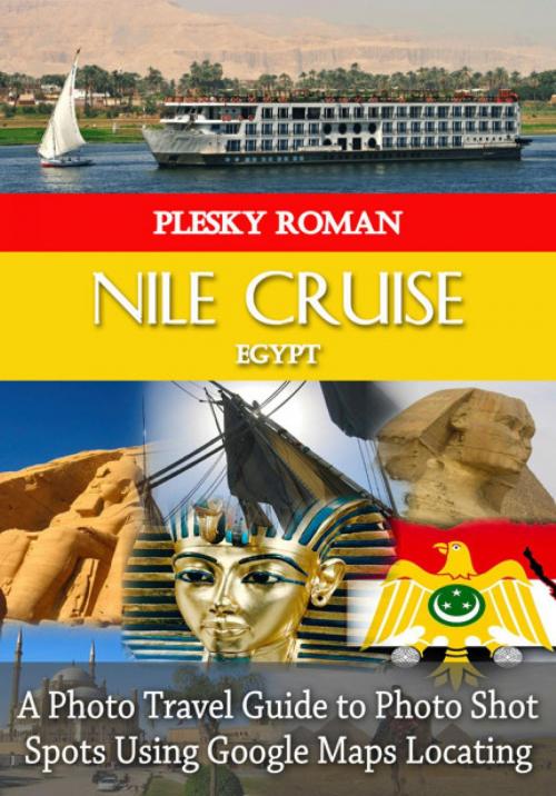 Cover of the book Nile Cruise Egypt by Roman Plesky, epubli