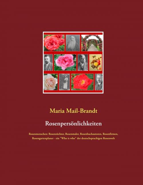 Cover of the book Rosenpersönlichkeiten by Maria Mail-Brandt, Books on Demand