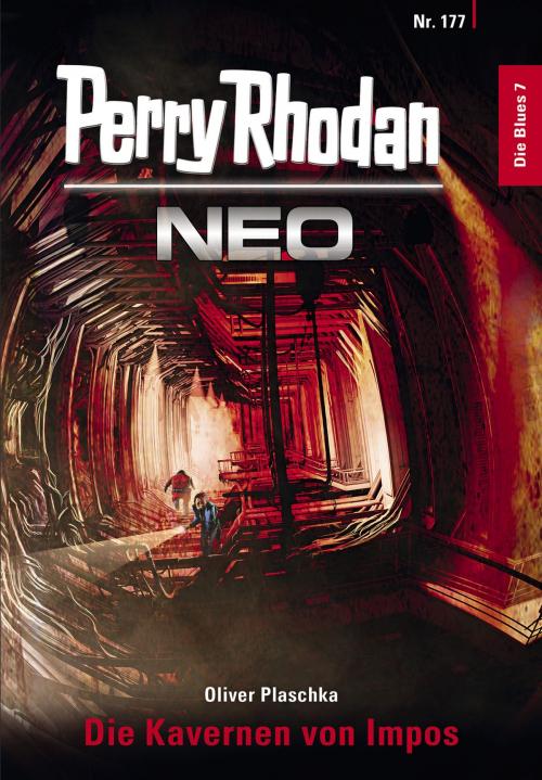 Cover of the book Perry Rhodan Neo 177: Die Kavernen von Impos by Oliver Plaschka, Perry Rhodan digital