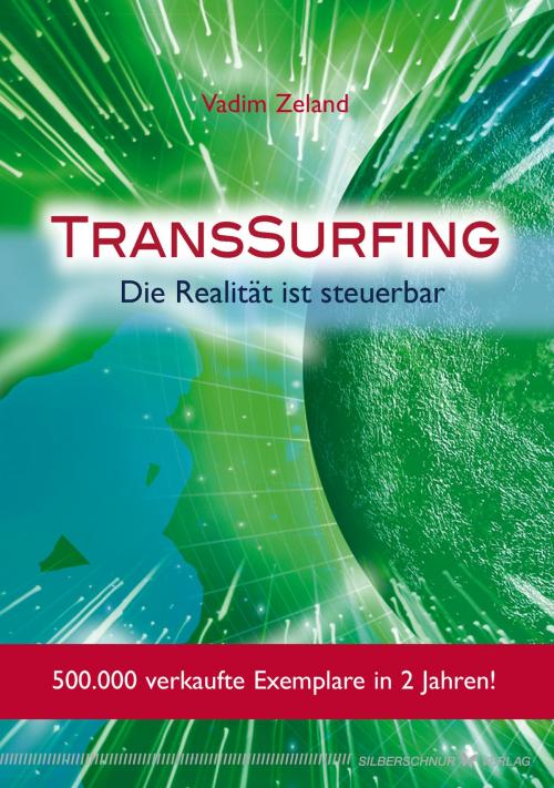 Cover of the book TransSurfing by Vadim Zeland, Verlag "Die Silberschnur"