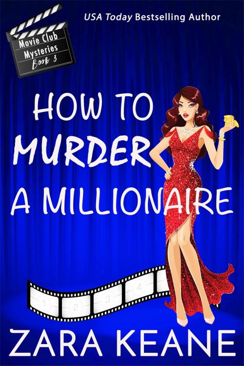Cover of the book How to Murder a Millionaire by Zara Keane, Beaverstone Press GmbH