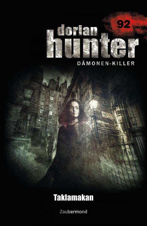 Cover of the book Dorian Hunter 92 - Taklamakan by Simon Borner, Uwe Vöhl, Zaubermond Verlag (E-Book)