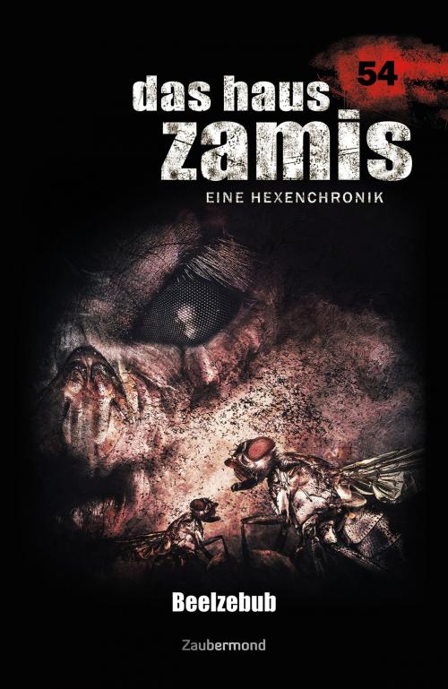 Cover of the book Das Haus Zamis 54 - Beelzebub by Simon Borner, Logan Dee, Zaubermond Verlag