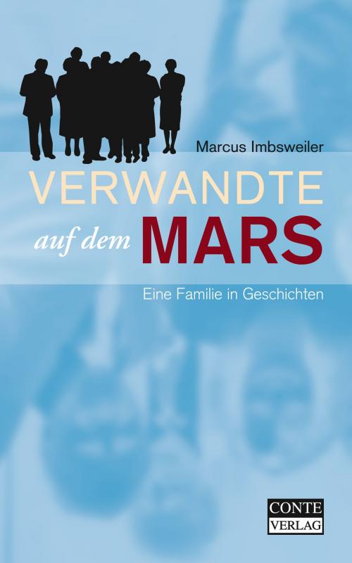 Cover of the book Verwandte auf dem Mars by Marcus Imbsweiler, Markus Dawo, Conte Verlag