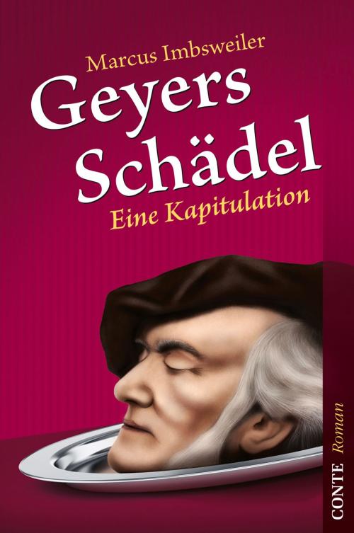 Cover of the book Geyers Schädel by Marcus Imbsweiler, Markus Dawo, Conte Verlag